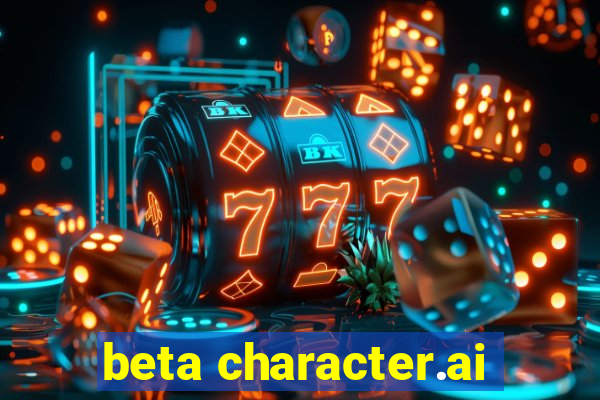 beta character.ai